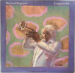 Ferguson, Maynard -- Conquistador