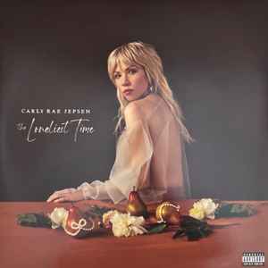 Jepsen, Carly Rae -- The Loneliest Time
