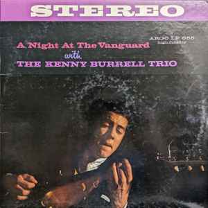 Burrell, Kenny Trio -- A Night At The Vanguard