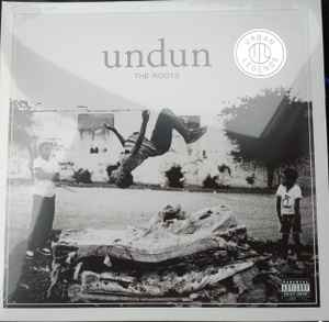 Roots -- Undun