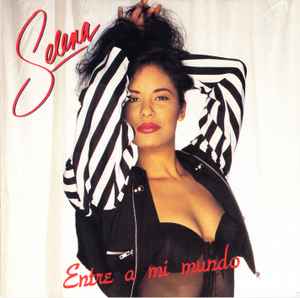 Selena -- Entre A Mi Mundo