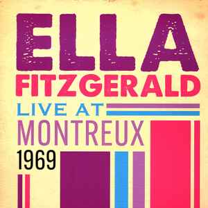 Fitzgerald, Ella -- Live At Montreux 1969