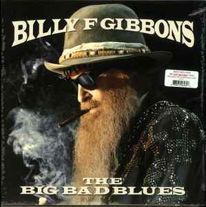 Gibbons, Billy -- The Big Bad Blues (s)