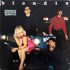 Blondie -- Plastic Letters