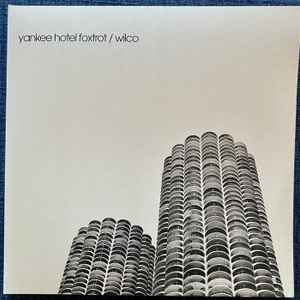 Wilco -- Yankee Hotel Foxtrot