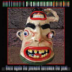 Alien Nose Job -- Once Again The Present Becomes The Past