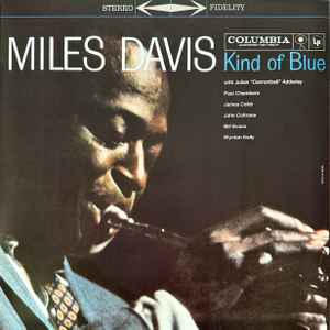 Davis, Miles -- Kind Of Blue
