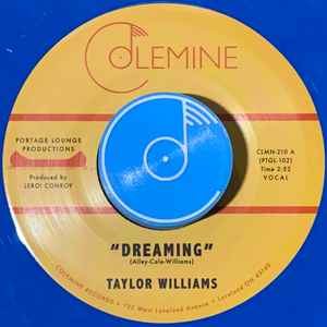 Williams, Taylor -- Dreaming / What About Me?