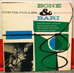 Fuller, Curtis -- Bone & Bari