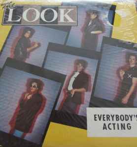 Look -- Everybody's Acting