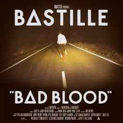 Bastille -- Bad Blood