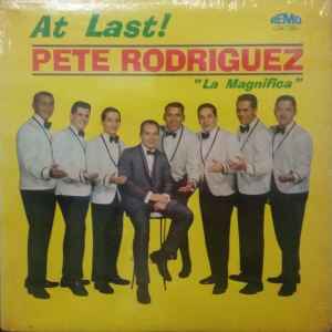 Rodriguez, Pete -- At Last! (c)