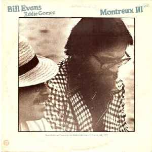 Evans, Bill, Eddie Gomez -- Montreux III