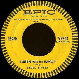 Hickey, Ersel -- Bluebirds Over The Mountain