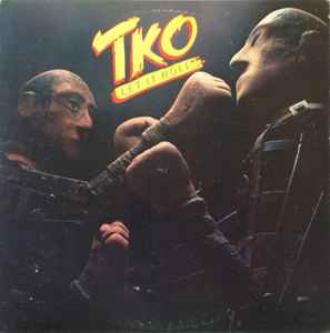 TKO -- Let It Roll