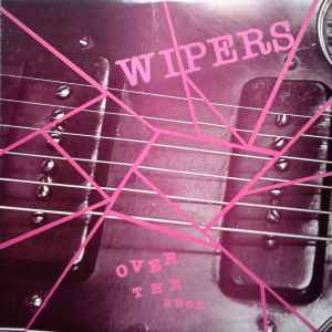 Wipers -- Over The Edge