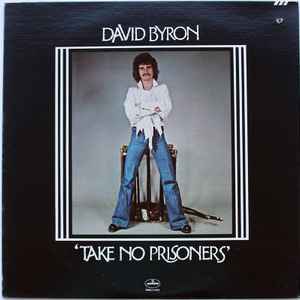 Byron, David -- Take No Prisoners