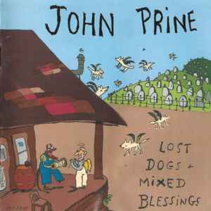 Prine, John -- Lost Dogs + Mixed Blessings