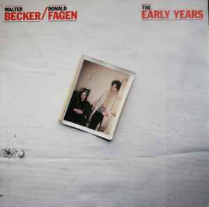 Becker, Walter, Donald Fagen -- The Early Years