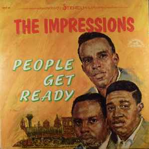 Impressions -- People Get Ready