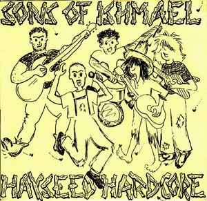 Sons Of Ishmael -- Hayseed Hardcore