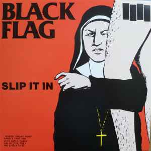 Black Flag -- Slip It In