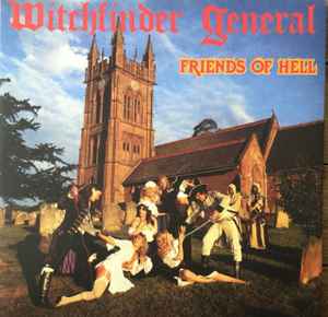 Witchfinder General -- Friends Of Hell