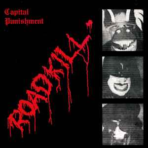 Capital Punishment -- Roadkill