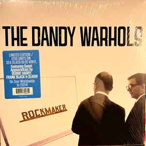 Dandy Warhols -- Rockmaker (s)