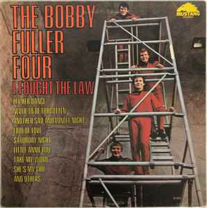 Fuller, Bobby Four -- I Fought The Law