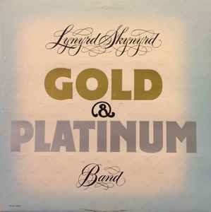 Lynyrd Skynyrd -- Gold & Platinum