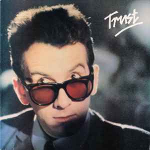 Costello, Elvis & The Attractions -- Trust