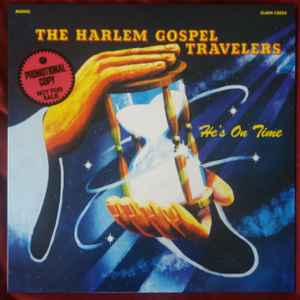 Harlem Gospel Travelers -- He's On Time