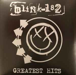 Blink-182 -- Greatest Hits (s)