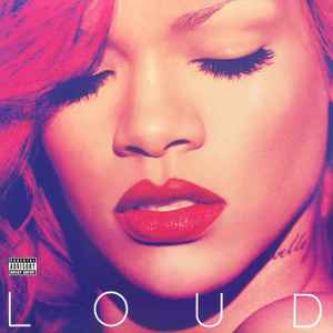 Rihanna -- Loud