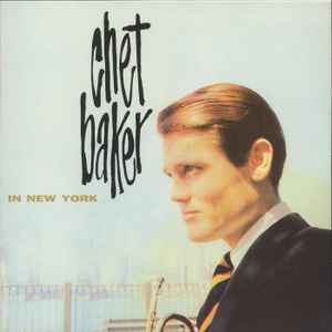 Baker, Chet -- In New York