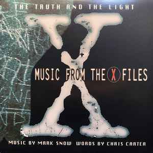 X-Files, The Truth And The Light: Music From