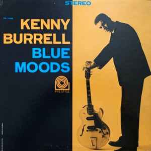 Burrell, Kenny -- Blue Moods