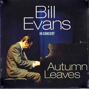 Evans, Bill -- In Concert - Autumn Leaves