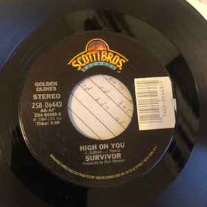 Survivor -- The Search Is Over / High On You