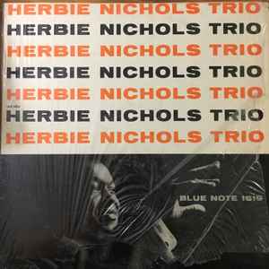 Nichols, Herbie Trio -- Herbie Nichols Trio