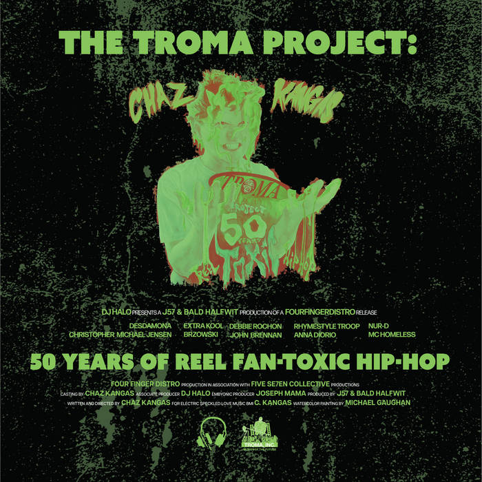 Various -- The Troma Project: 50 Years Of Reel Fan-Toxic Hip-Hop (x)