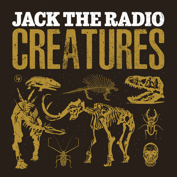 Jack The Radio -- Creatures (x) (SIGNED!!)