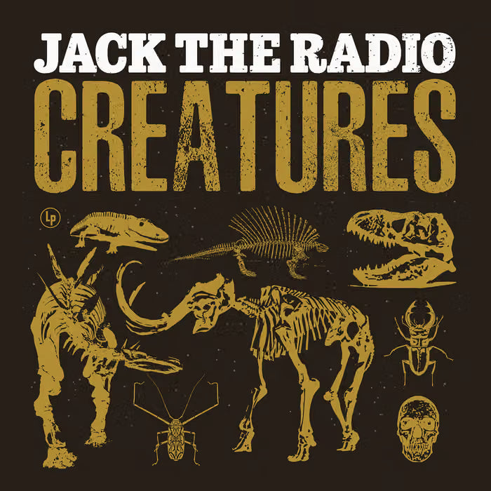 Jack The Radio -- Creatures (x) | The Pour House Record Shop