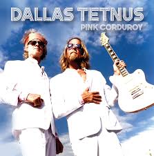 Dallas Tetnus -- Pink Corduroy (x)
