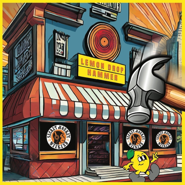 Secret Monkey Weekend - Lemon Drop Hammer (x)