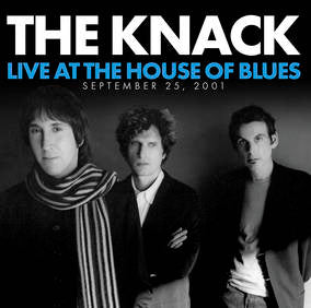 Knack -- Live At The House of Blues