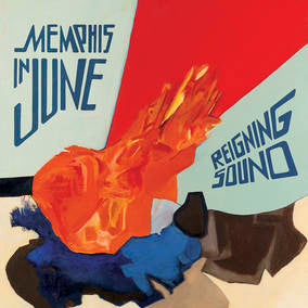 Reigning Sound -- Memphis In June