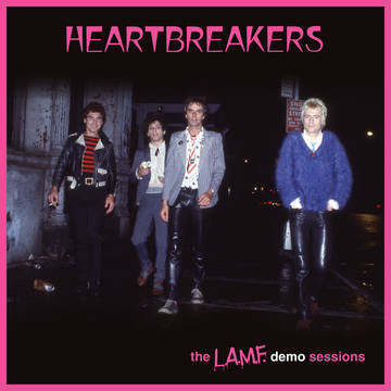 Heartbreakers -- The L.A.M.F. demo sessions