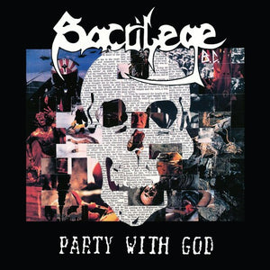 Sacrilege BC -- Party With God + 1985 Demo